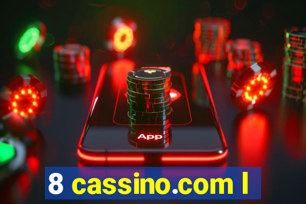 8 cassino.com l